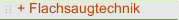 + Flachsaugtechnik